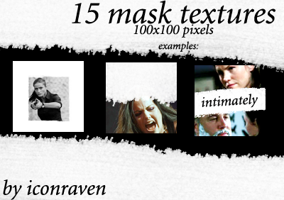 http://fc08.deviantart.net/fs42/i/2009/090/8/d/15_mask_textures_by_iconxraven.png