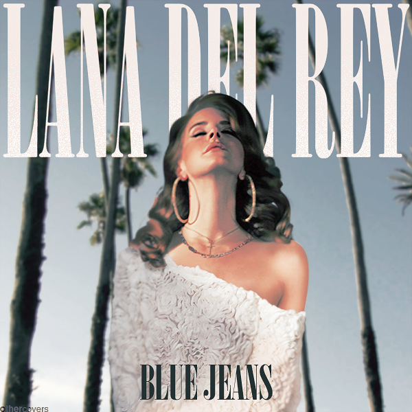 lana_del_rey___blue_jeans_by_other_covers-d4uib3o.png