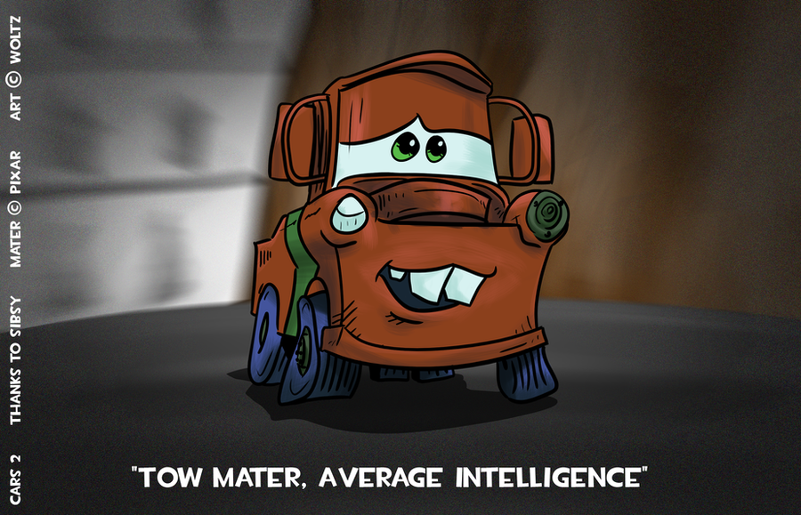 Tow Mater average intelligence by iWoltz on deviantART
