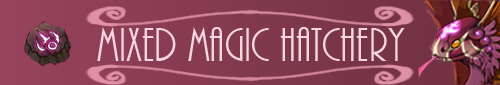 banner_for_mixed_magic_hatcheries_on_fr_by_whatserendipityfound-d8ilb2b.png